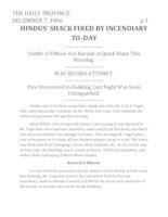 Hindus' Shack Fired by Incendiary To-Day Hindus' Shack Fired by Incendiary To-Day