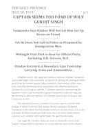 Captain seems too fond of wily Gurdit Singh Captain seems too fond of wily Gurdit Singh