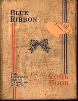 Blue Ribbon cook book: Prepared especially for everyday use in western homes