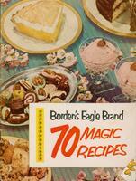 Borden's eagle brand 70 magic recipes