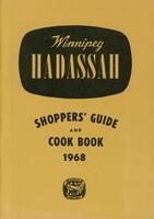 Winnipeg Hadassah: shoppers' guide and cook book 1968