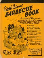 Edith Adams' barbecue book: successful recipes for outdoor meals at home picnic spot or camp