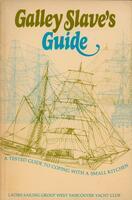 Galley slave's guide