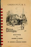 Chemainus, B.C.: recipes by members & friends of St. Michael's Anglican Church