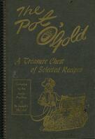 The pot o'gold: a treasure chest of selected recipes