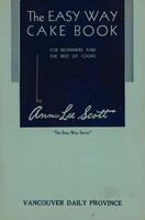 The easy way cake book: for beginners and the best of cooks