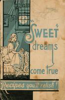 "Sweet" dreams come true: recipes you'll relish!