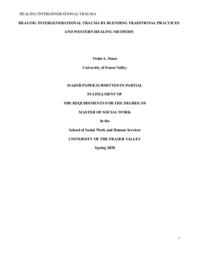 Healing intergenerational trauma by blending traditional practices and western healing methods